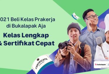 Bukalapak Buka Kursus Untuk Program Kartu Prakerja Gelombang 12