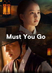 Must You Go 1