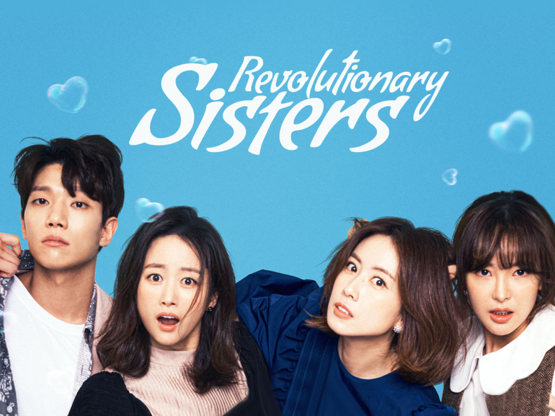 6 Fakta Drama Revolutionary Sisters Yang Harus Kamu Ketahui