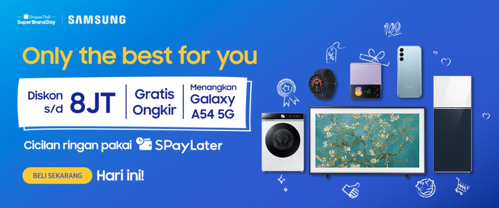 Sambut Penawaran &Quot;Only The Best For You&Quot; Di Samsung X Shopee Super Brand Day 2023