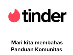Tinder Perbarui Panduan Komunitas Untuk Pelanggan