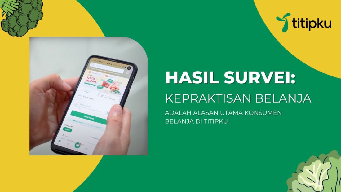 Survei Nyatakan Kepraktisan Jadi Alasan Utama Konsumen Belanja Di Titipku