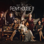 6 Fakta Yang Harus Diketahui Penggemar The Penthouse Dari Trio Hera Palace