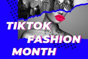 Tiktok Hadirkan Program Fashion Month