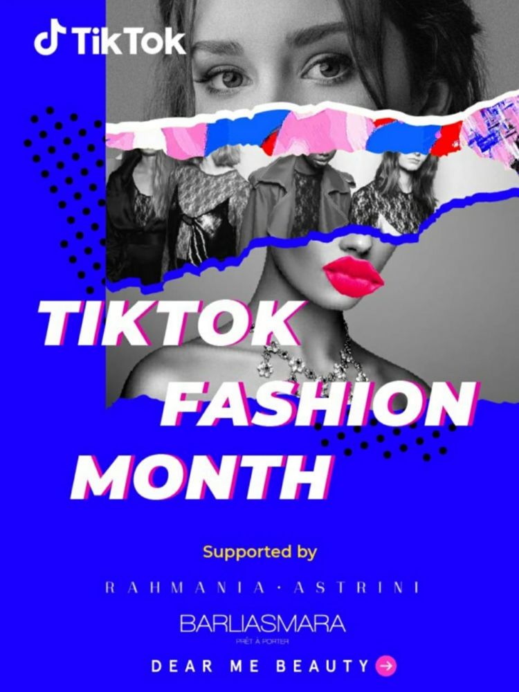 Tiktok Hadirkan Program Fashion Month