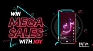 Win Mega Sales With Joy Tiktok 1