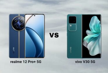 Realme 12 Pro+ 5G Vs Vivo V30 5G