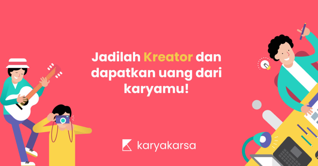 Platform Karyakarsa Hadirkan #Gajiandikaryakarsa Buat Kamu Para Kreator!
